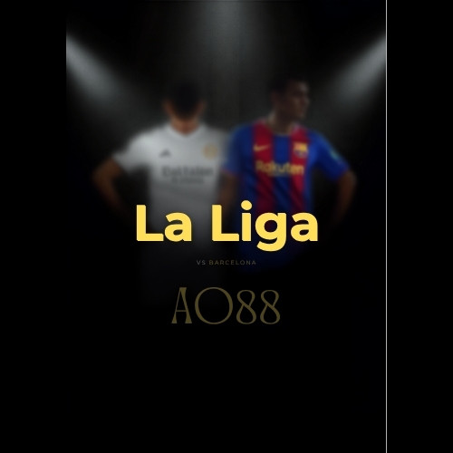 Cược La Liga AO88 – Phân Tích Real Madrid & Barcelona Mùa 2026